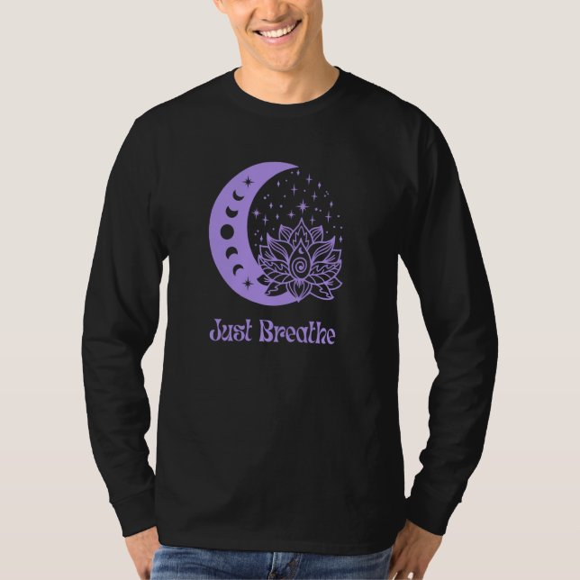 Yoga Moon Phase Lotus Flower Reiki Meditation Just T-Shirt (Front)