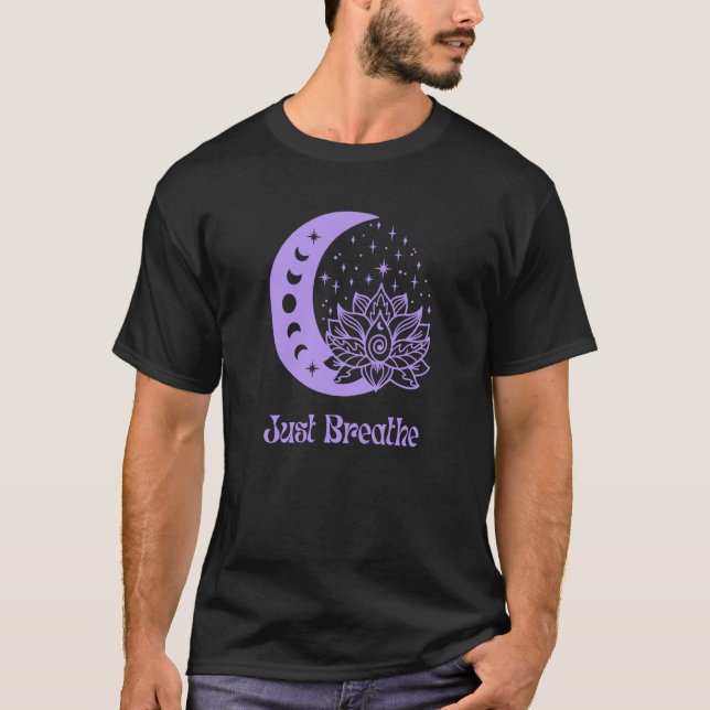 Yoga Moon Phase Lotus Flower Reiki Meditation Just T-Shirt (Front)