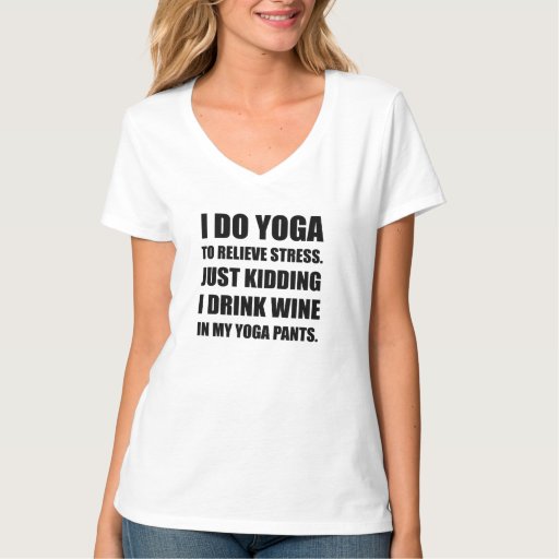 Yoga Pants Wine T-Shirt | Zazzle