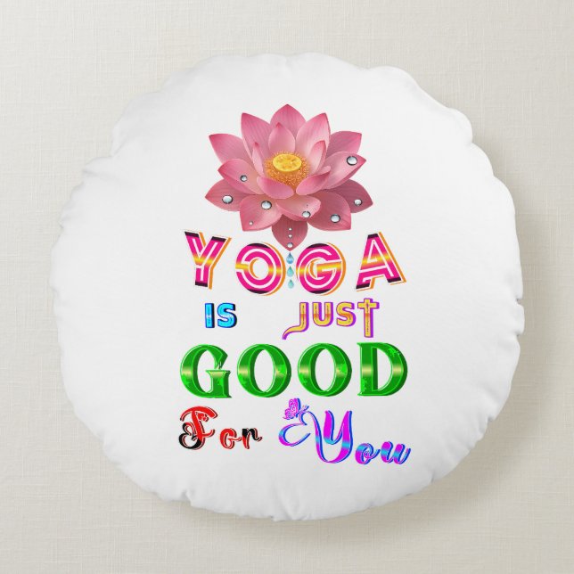 Yoga Polyester Is Just Good For You Round Pillow (Front)