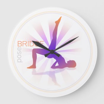Yoga Pose Wall Clock (bridge Pose) by DryGoods at Zazzle