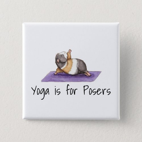Yoga Posers Funny Guinea Pig Button