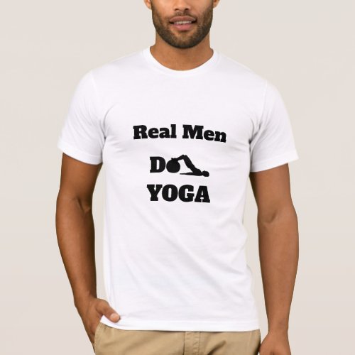  Yoga _ Real Men Do YOGA White T_Shirt