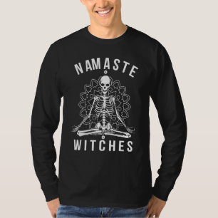Yoga Skeleton Meditating Namaste Witches Yoga T-Shirt