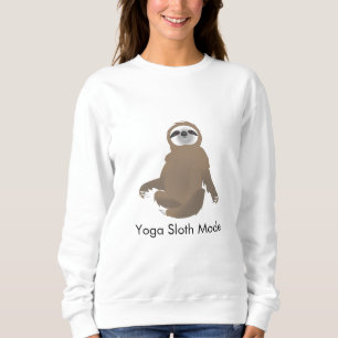 Yoga Sloth Mode Brown Sloth Sweatshirt