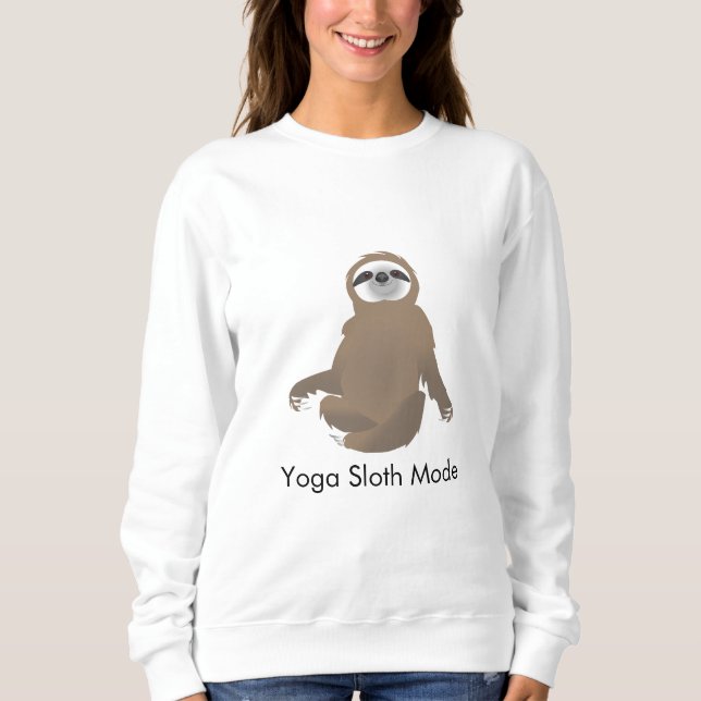 Yoga Sloth Mode Brown Sloth Sweatshirt (Front)