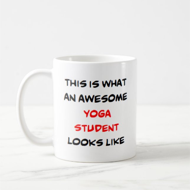yoga student, awesome coffee mug (Left)