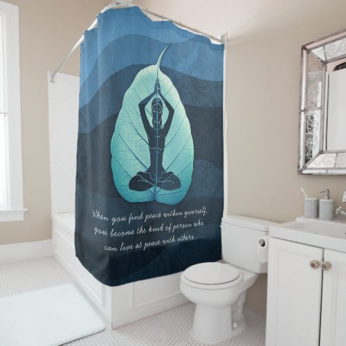Yoga Teacher Meditation Pose Bodhi Leaf Cut Quotes Shower Curtain
