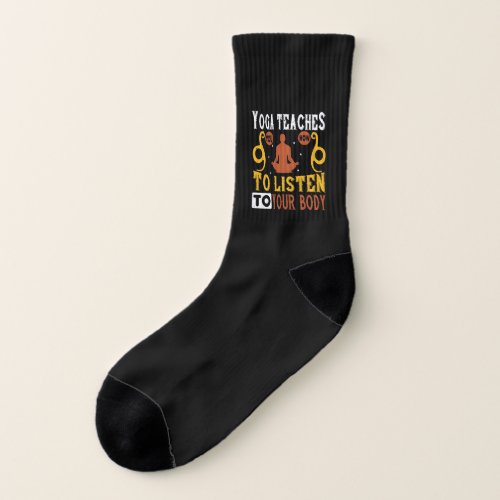 Yoga teaches you how to listen to your body_01 socks