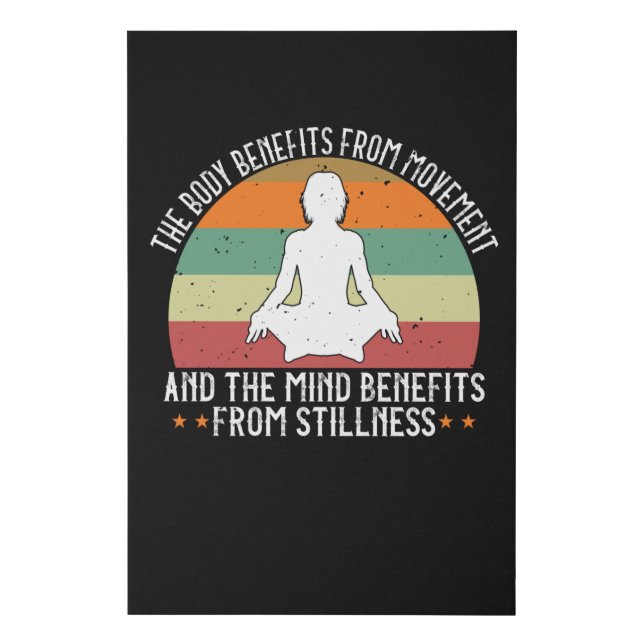 Yoga - The Body Benefits From Movement Faux Canvas Print (Front)