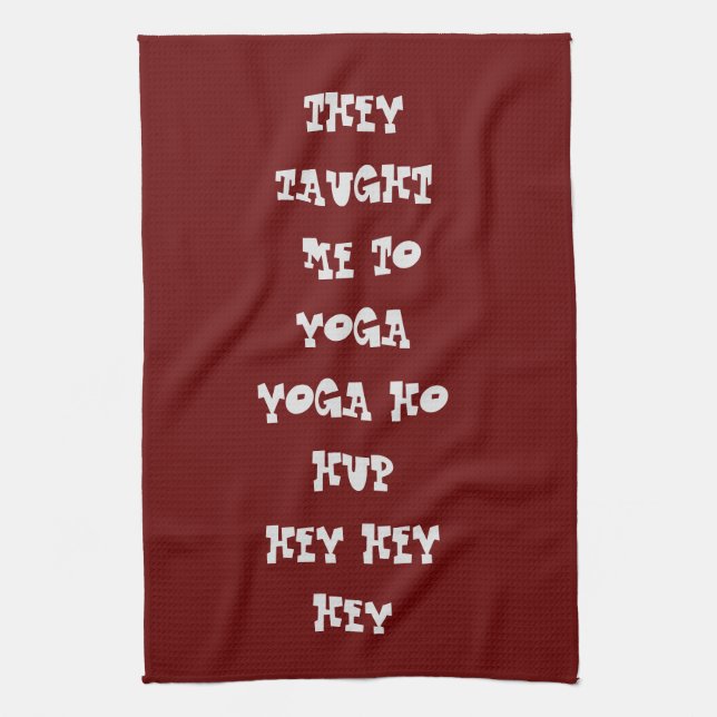 Yoga theme fun text design wine red plum yoga   kitchen towel (Vertical)