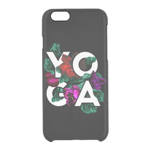 Yoga typography with florals clear iPhone 66S case