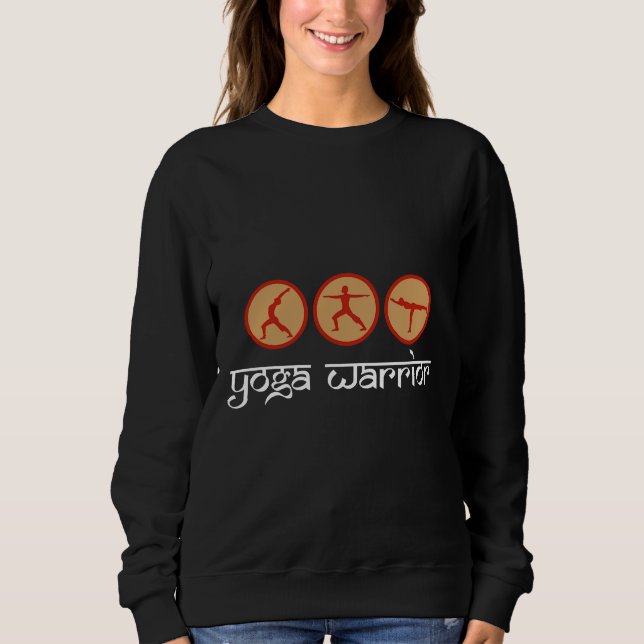 Yoga Warrior Yoga Sweatshirt (Front)