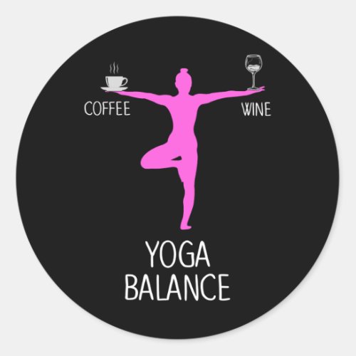 Yoga Wine and Coffee Lover Classic Round Sticker