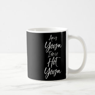 Yoga Workouts Fitness Design Studio Women's Hot Yo Coffee Mug