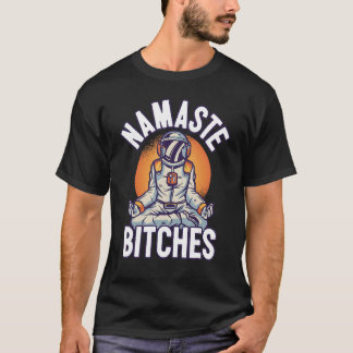 Yoga  Yogi Saying Namaste T-Shirt