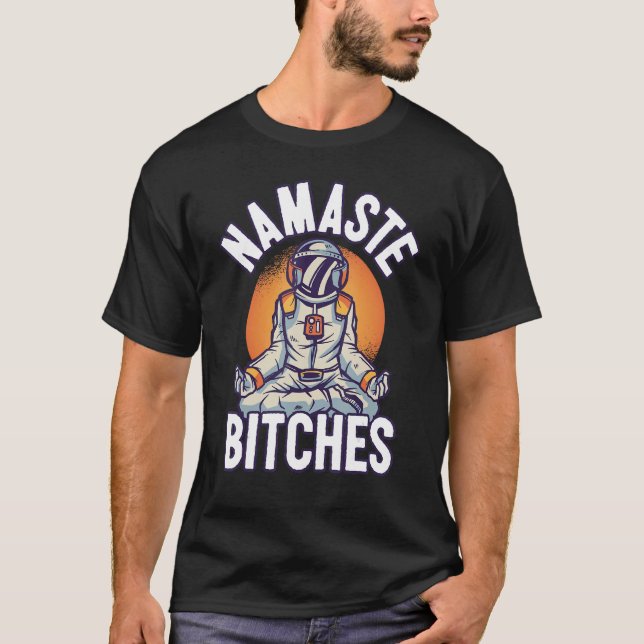 Yoga  Yogi Saying Namaste T-Shirt (Front)
