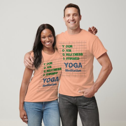YOGA Your Own Greatness Affirmed Quote Wisdom Text T_Shirt