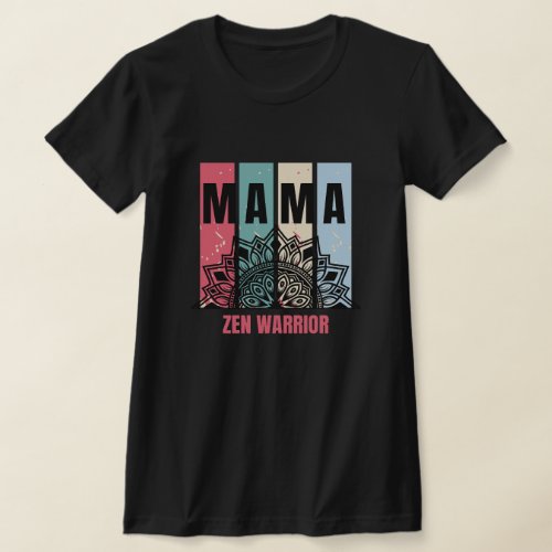 Yoga zen mom T shirt 