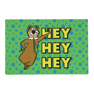 Yogi Bear Hey Hey Hey Placemat
