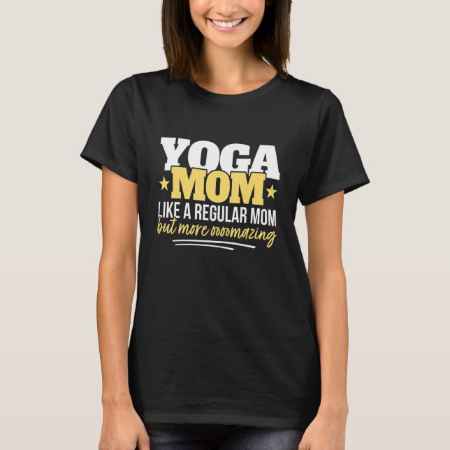 Yogi  Mother Yoga Mom  Yoga T-Shirt (Front)