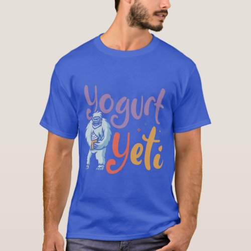 Yogurt yeti T_Shirt