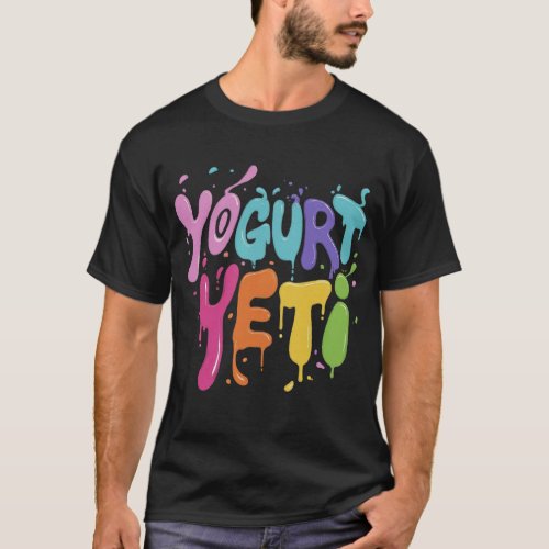 Yogurt Yeti T_Shirt
