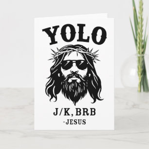 Yolo Jk Brb Jesus For Religious Christian Easter Card