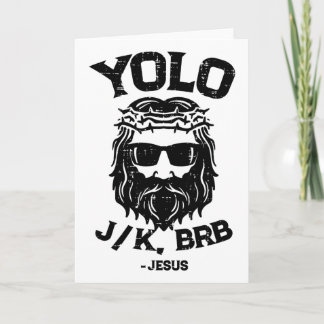 Yolo Jk Brb Jesus Funny Easter Day Ressurection Ch Card