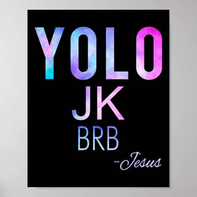 Yolo Jk Brb Jesus Funny Easter Day Total Solar Ecl Poster (Front)
