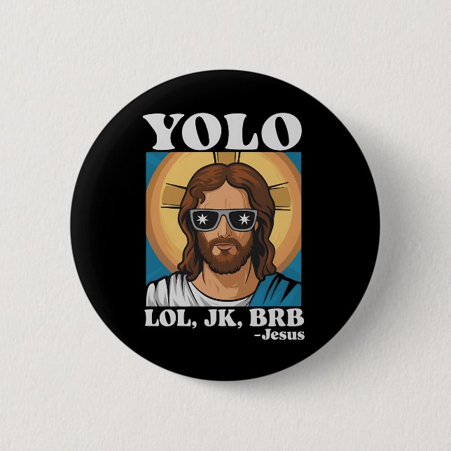 YOLO LOL JK BRB Jesus Funny Easter Button (Front)