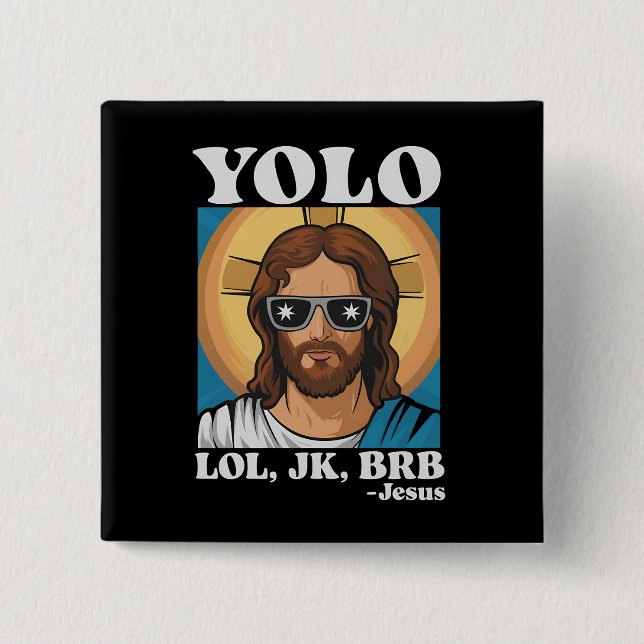 YOLO LOL JK BRB Jesus Funny Easter Button (Front)