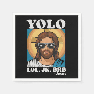 YOLO LOL JK BRB Jesus Funny Easter Napkins