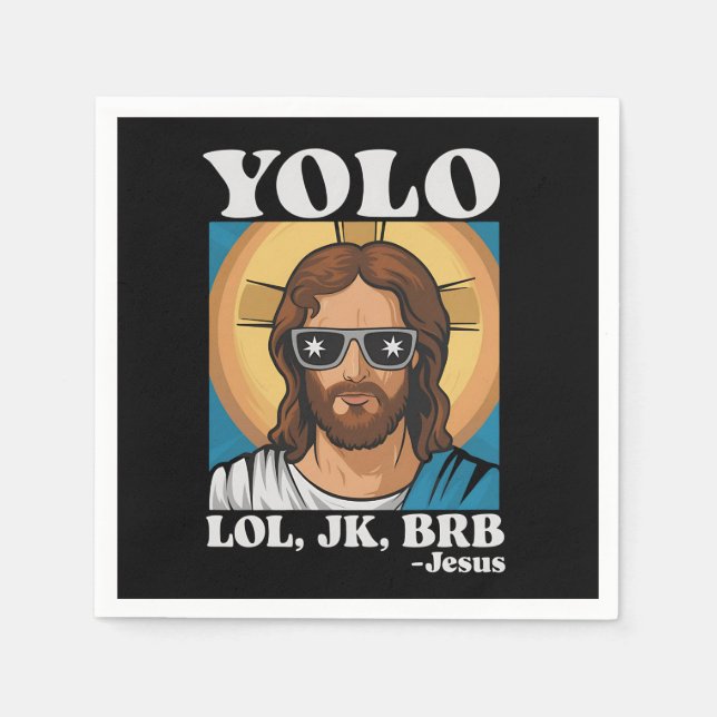 YOLO LOL JK BRB Jesus Funny Easter Napkins (Front)