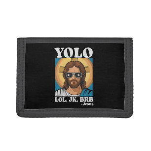 YOLO LOL JK BRB Jesus Funny Easter Tri-fold Wallet