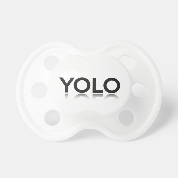 YOLO PACIFIERS