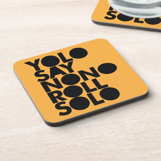 YOLO Roll Solo Filled Beverage Coaster (Left Side)