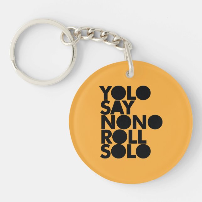 YOLO Roll Solo Filled Keychain (Front)