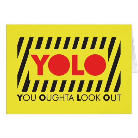 YOLO w/ Red Caution Cards (Front Horizontal)
