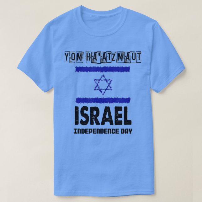 Yom Ha'atzmaut Israel's Independence Victory Day  T-Shirt (Design Front)