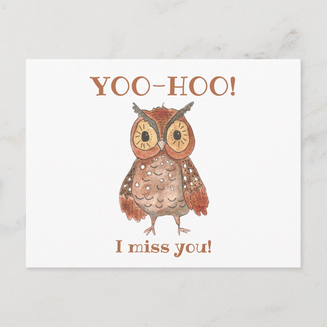 Yoo-hoo Cute Owl I Miss You School Teacher Postcard | Zazzle