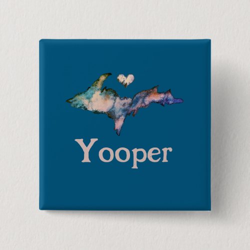 Yooper UP Watercolor  Button