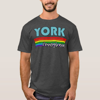 York Pennsylvania Pride York LGBT Gift LGBTQ Suppo T-Shirt
