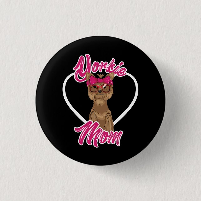 Yorki Mom Button (Front)