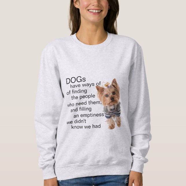 Yorkie Dog Quotes  Sweatshirt (Front)