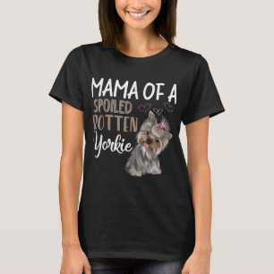 Yorkie Dog - Yorkie Mom, Dog Lover Gift T-Shirt