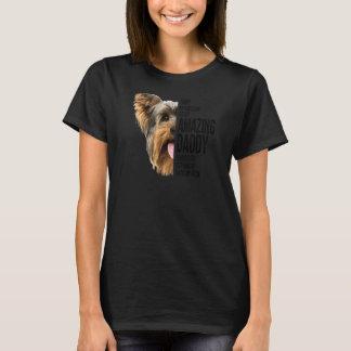 Yorkie Happy Fathers Day To My Amazing Dad Yorkshi T-Shirt