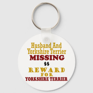 Yorkie & Husband Missing Reward For Yorkie Keychain