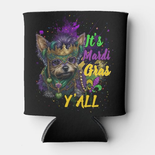 Yorkie Its Mardi Gras Yall Carnival Masquerade Can Cooler