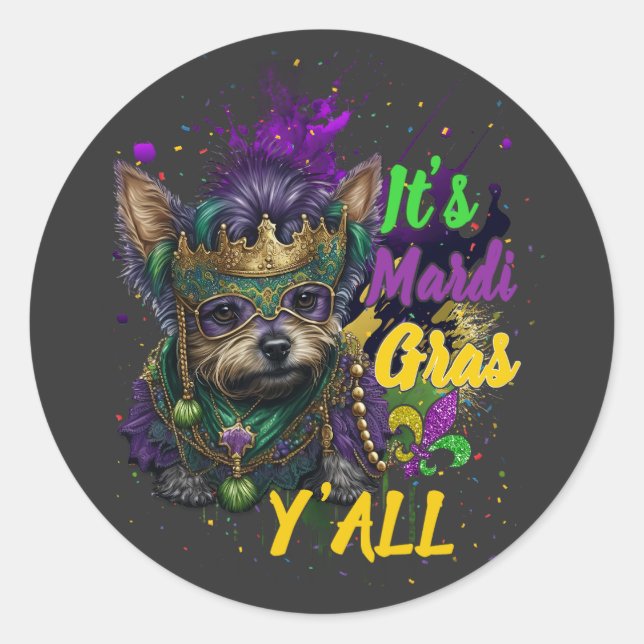 Yorkie It's Mardi Gras Y'all Carnival Masquerade  Classic Round Sticker (Front)